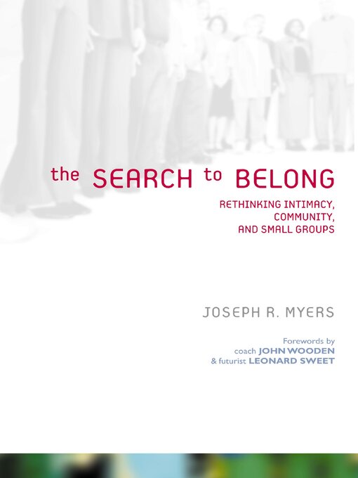 Title details for The Search to Belong by Joseph R. Myers - Available